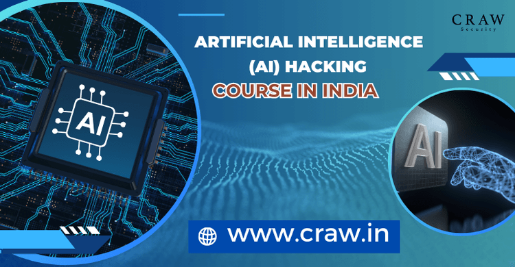 Artificial Intelligence (AI) Hacking Course in India - Craw...