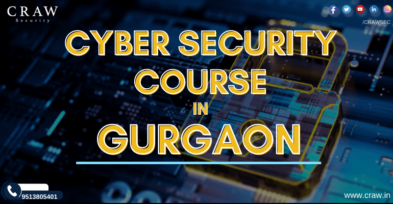 Best Cyber Security Courses in Gurgaon | Cyber Security Institute - Craw Security