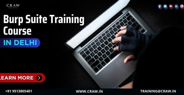 Best Burp Suite Training Course in Delhi [Latest 2026]