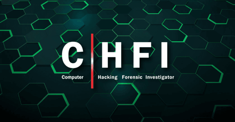 Best Computer Hacking Forensic Investigator (CHFI v11) Training in Delhi