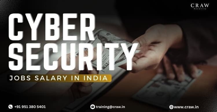 Cybersecurity Jobs Salary in India [2025 Details]