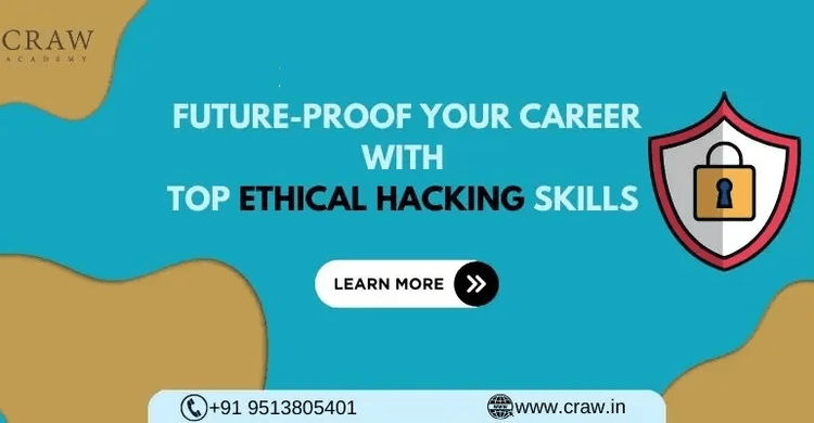 Future-Proof Your Career with Top Ethical Hacking Skills [Ne...
