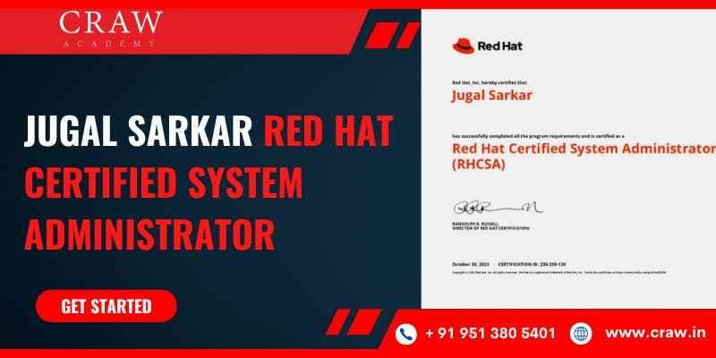 Jugal Sarkar Earns Red Hat Certified System Administrator (R...
