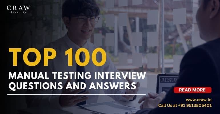 op 100 Manual Testing Interview Questions and Answers - Craw...