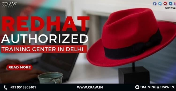 Red Hat Authorized Training Center in Delhi | Craw Security