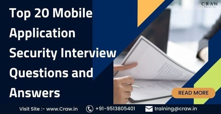 Top 20 Mobile Application Security Interview Questions and Answers