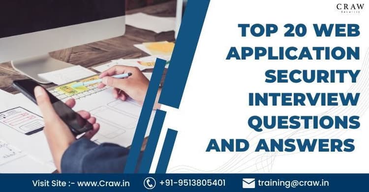 Top 20 Web Application Security Interview Questions and Answ...