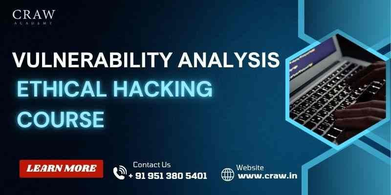 Ethical Hacking Course Vulnerability Analysis | Cyber Security