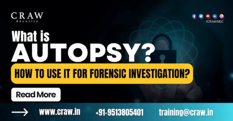 What is Autopsy? How to Use It for Forensic Investigation