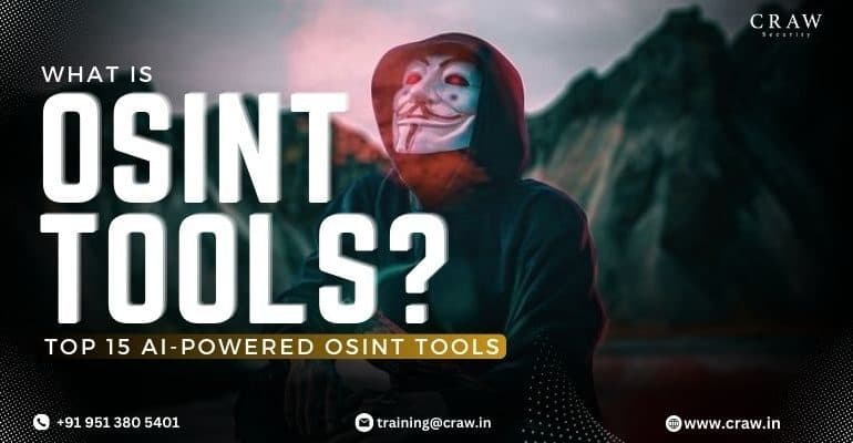 What is OSINT? Top 15 AI-Powered OSINT Tools [New 2025]