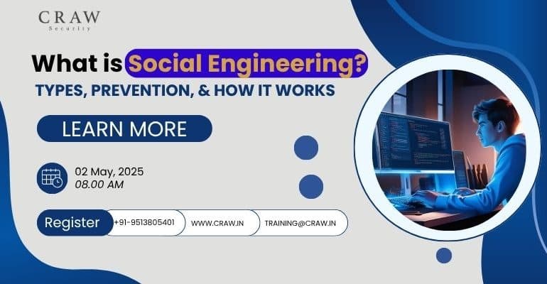 What is Social Engineering? Types, Prevention, and How It Works - Craw Security
