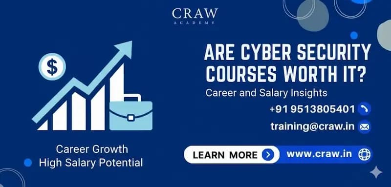 Learn about Are Cyber Security Courses Worth It? Career and Salary Insights