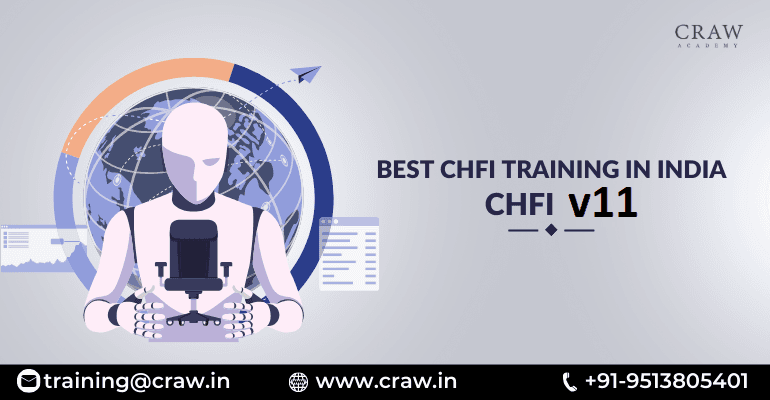 Best CHFI Training in India | CHFI v11 Training - Craw Security