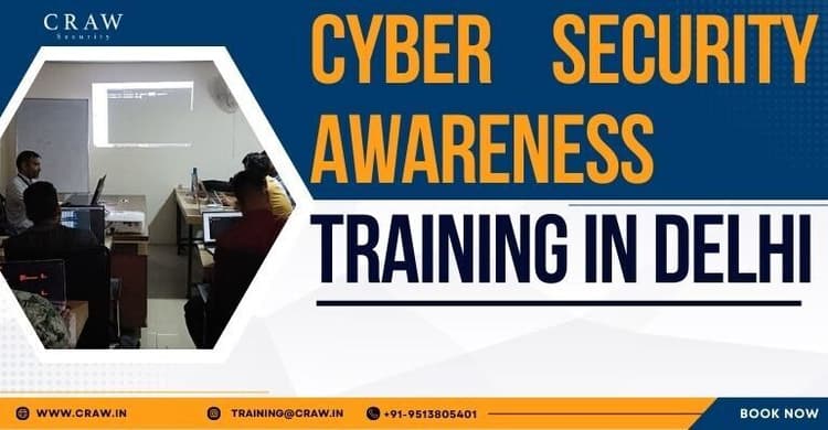 Best Cyber Security Awareness Training in Delhi, India [2024...