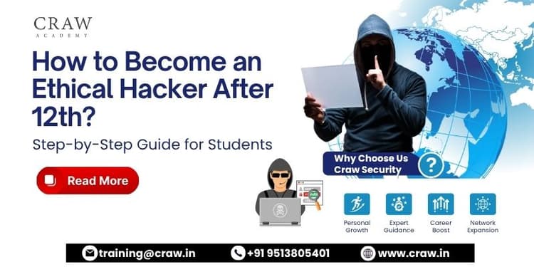 How to Become an Ethical Hacker After 12th? Step-by-Step Gui...