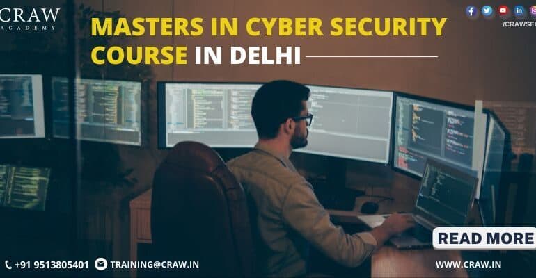 Masters in Cybersecurity Course in Delhi - Craw Security
