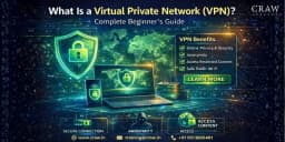 What Is a Virtual Private Network (VPN)? Complete Beginner’s Guide