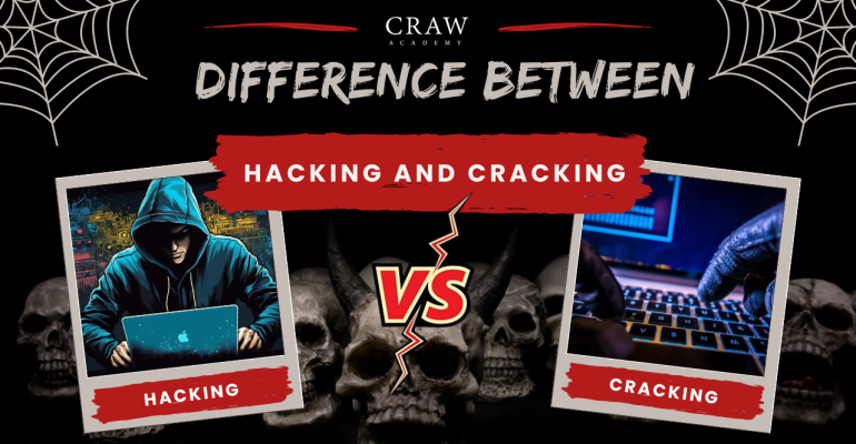 Understanding the Difference Between Hacking and Cracking  [2025]