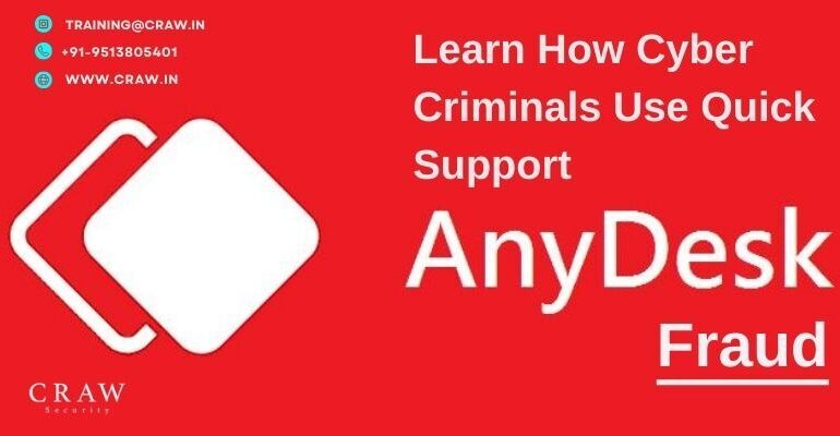 How Cyber Criminals Use Quick Support Anydesk Fraud - Craw Security