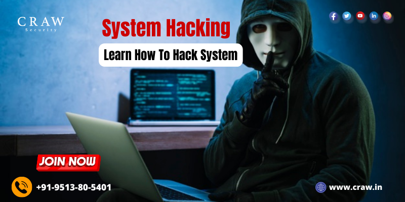 What is System Hacking? | How To Hack System - Craw Security