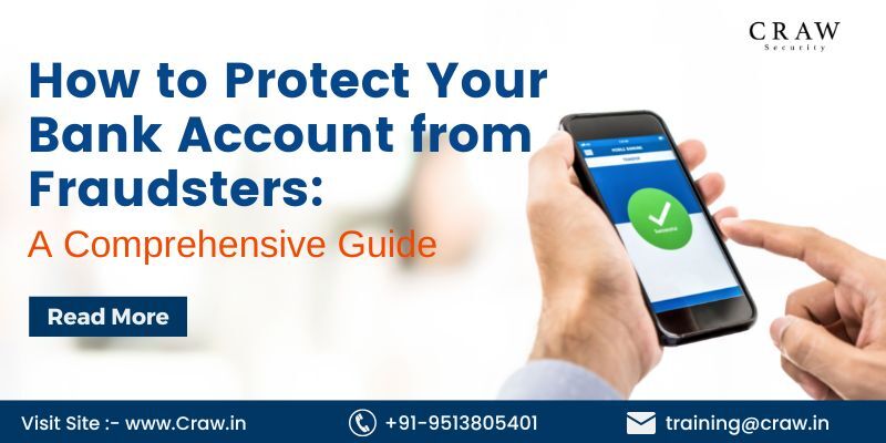 How To Protect Your Bank Account From Fraudsters: A Comprehensive Guide ...