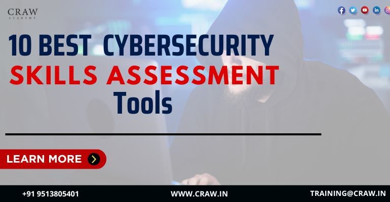 10 Best Cybersecurity Skills Assessment Tools