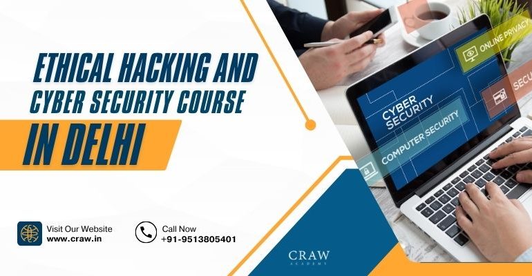 ethical hacking and cyber security course in delhi