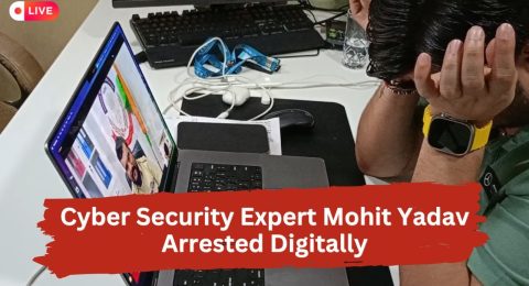 Cyber Security Expert Mohit Yadav Arrested Digitally